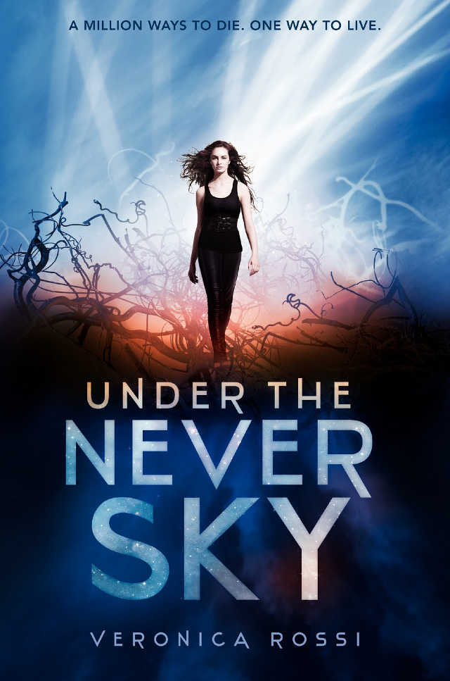 Under the never sky by Veronica Rossi