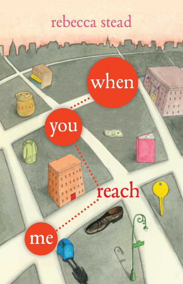 When you reach me by Rebecca Stead