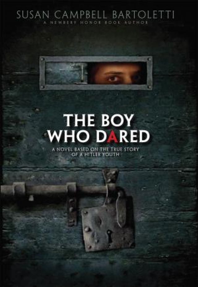 The Boy Who Dared by Susan Campbell Bartoletti