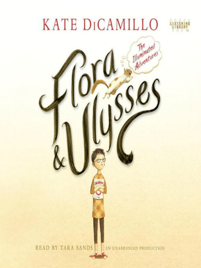 Flora and Ulysses by Kate DiCamillo